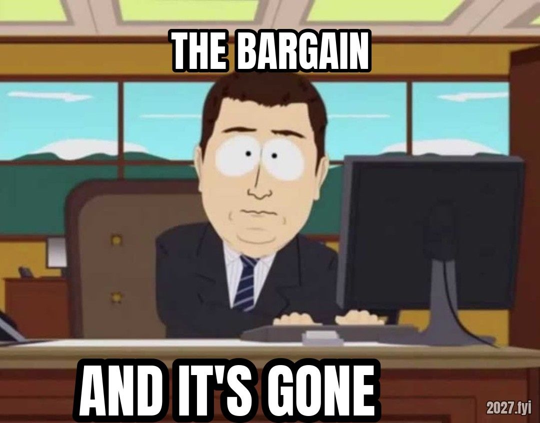 South Park banker. THE BARGAIN / AND IT'S GONE