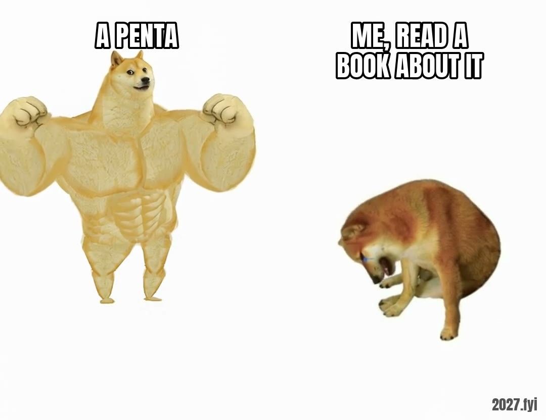 Buff doge labelled A PENTA, shares one ajna; crying cheems labelled me, read a book about it