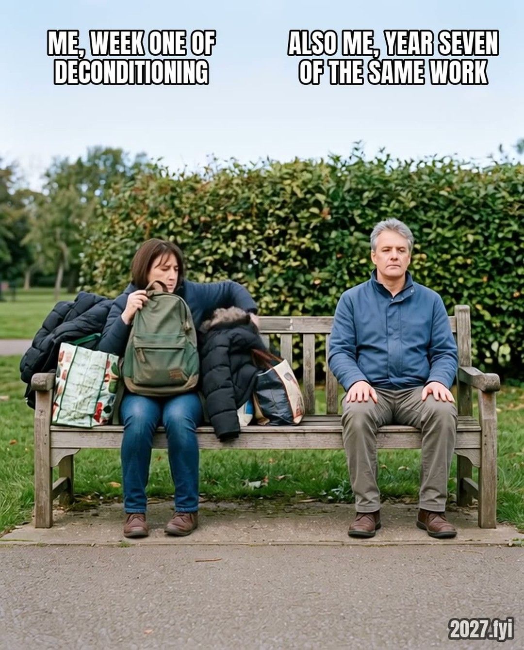 Two adults on a park bench: a woman keeps pulling bags, coats and a rucksack onto her lap, the calm man beside her sits with empty hands. Labels: ME, WEEK ONE OF DECONDITIONING / ALSO ME, YEAR SEVEN OF THE SAME WORK