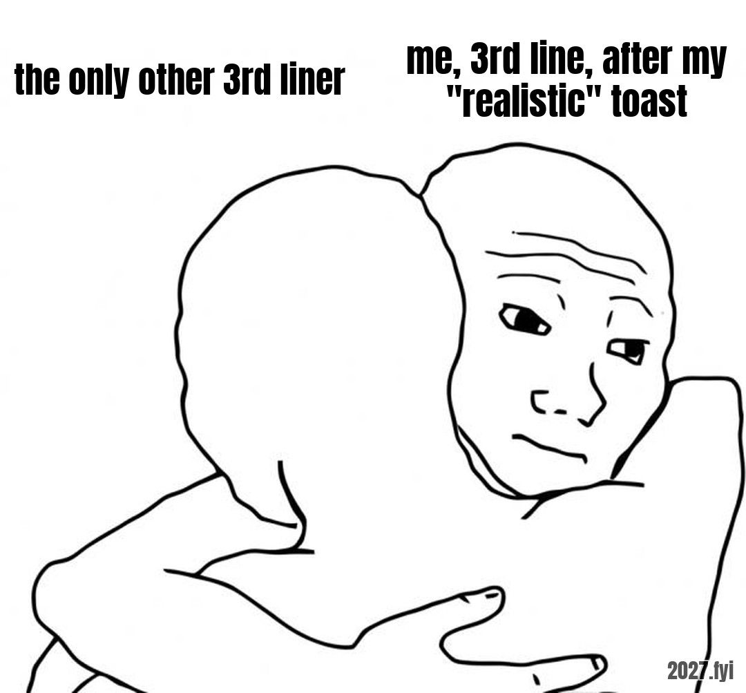 A simple drawing of one figure hugging another. Labels: the only other 3rd liner / me, 3rd line, after my "realistic" toast