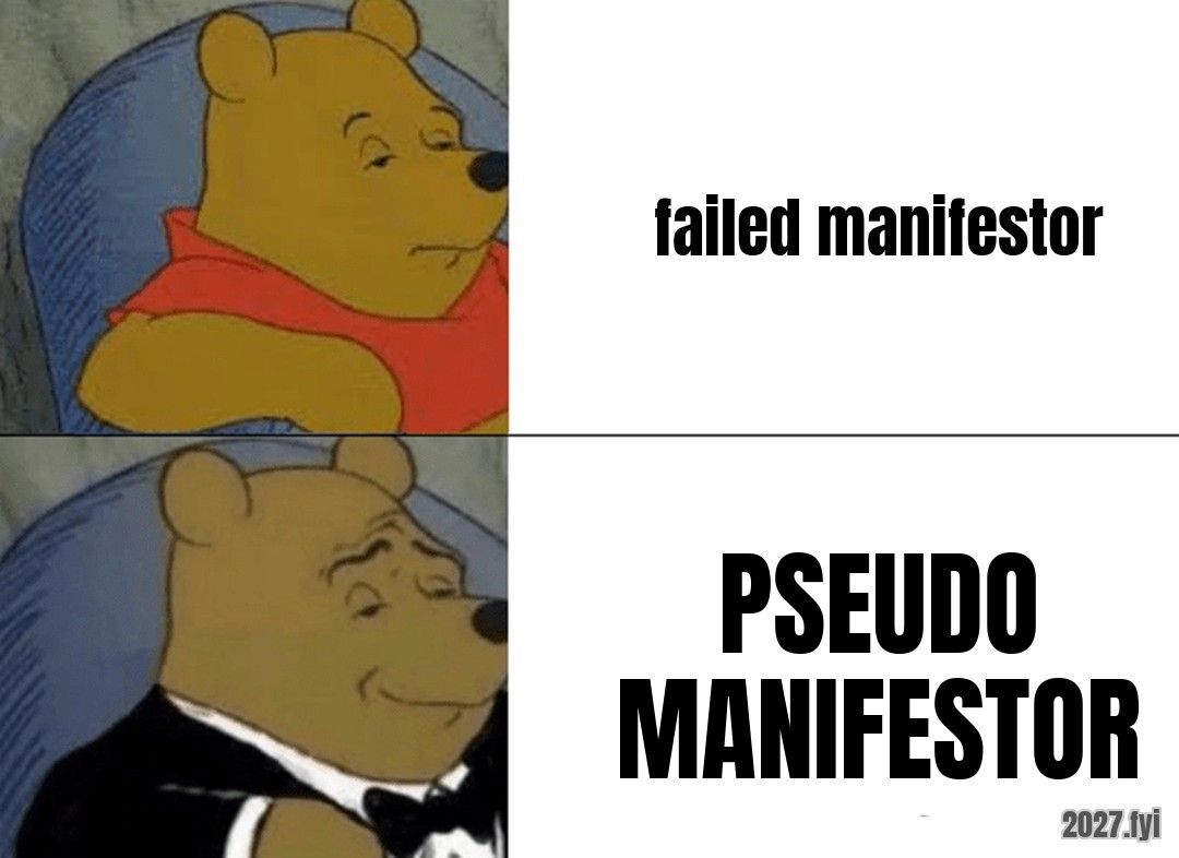 Plain Pooh next to FAILED MANIFESTOR, Pooh in a tuxedo next to PSEUDO MANIFESTOR