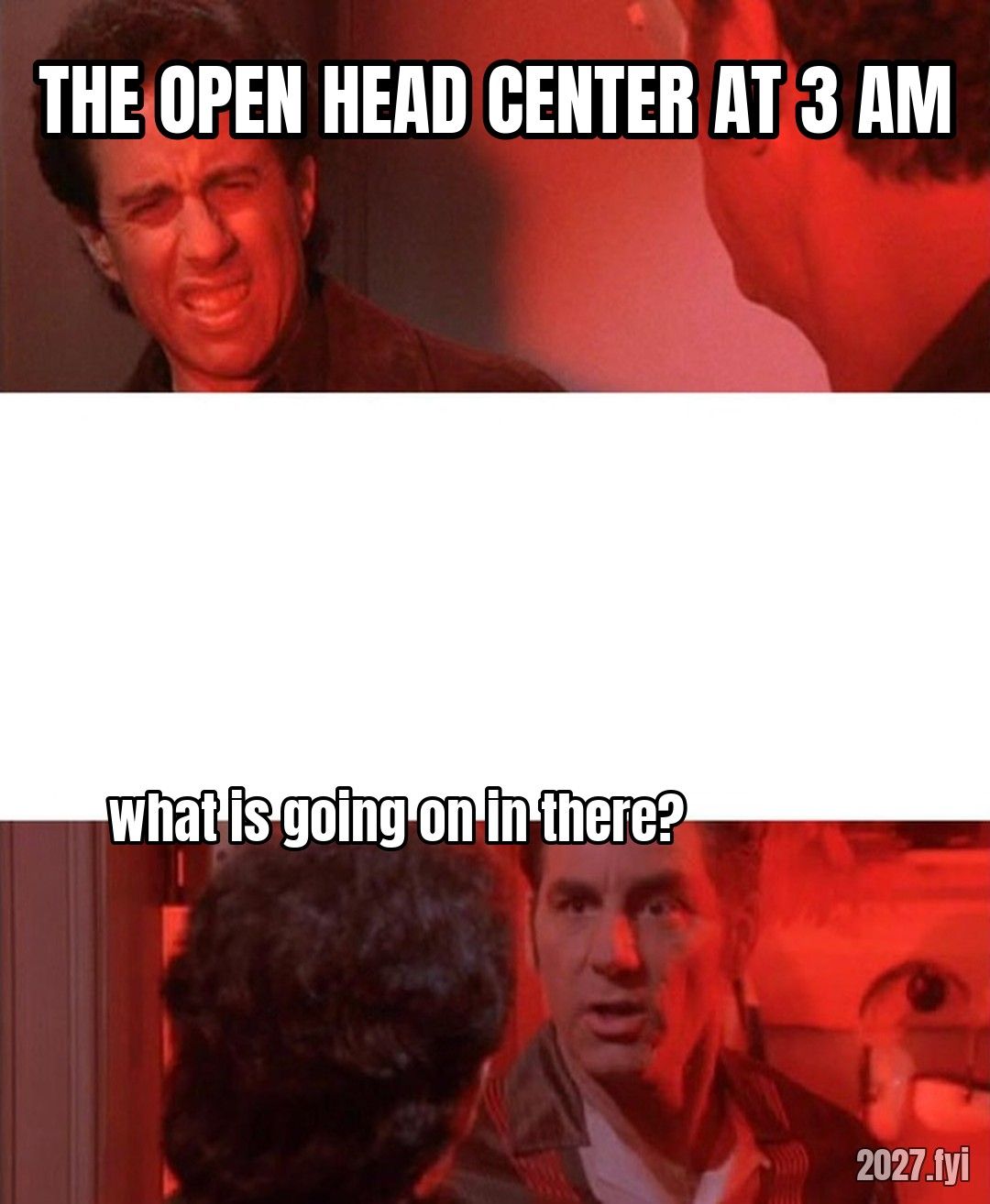 Kramer at a door in red light. THE OPEN HEAD CENTER AT 3 AM / what is going on in there?