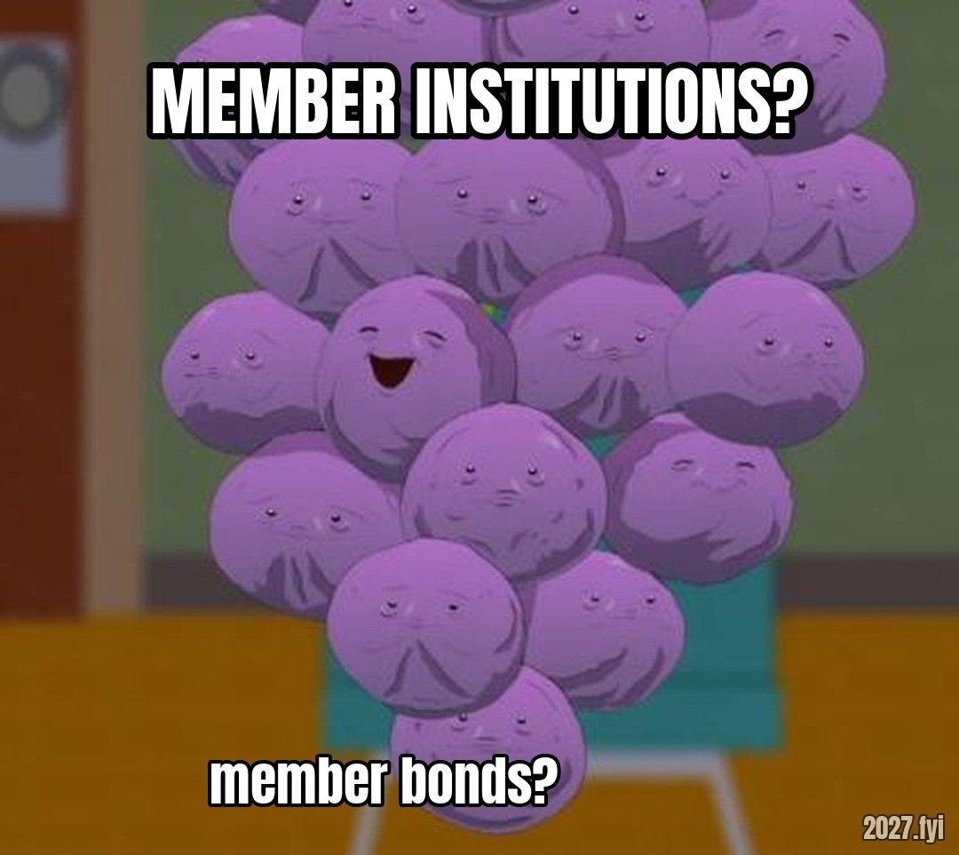 Member berries grinning. MEMBER INSTITUTIONS? / member bonds?