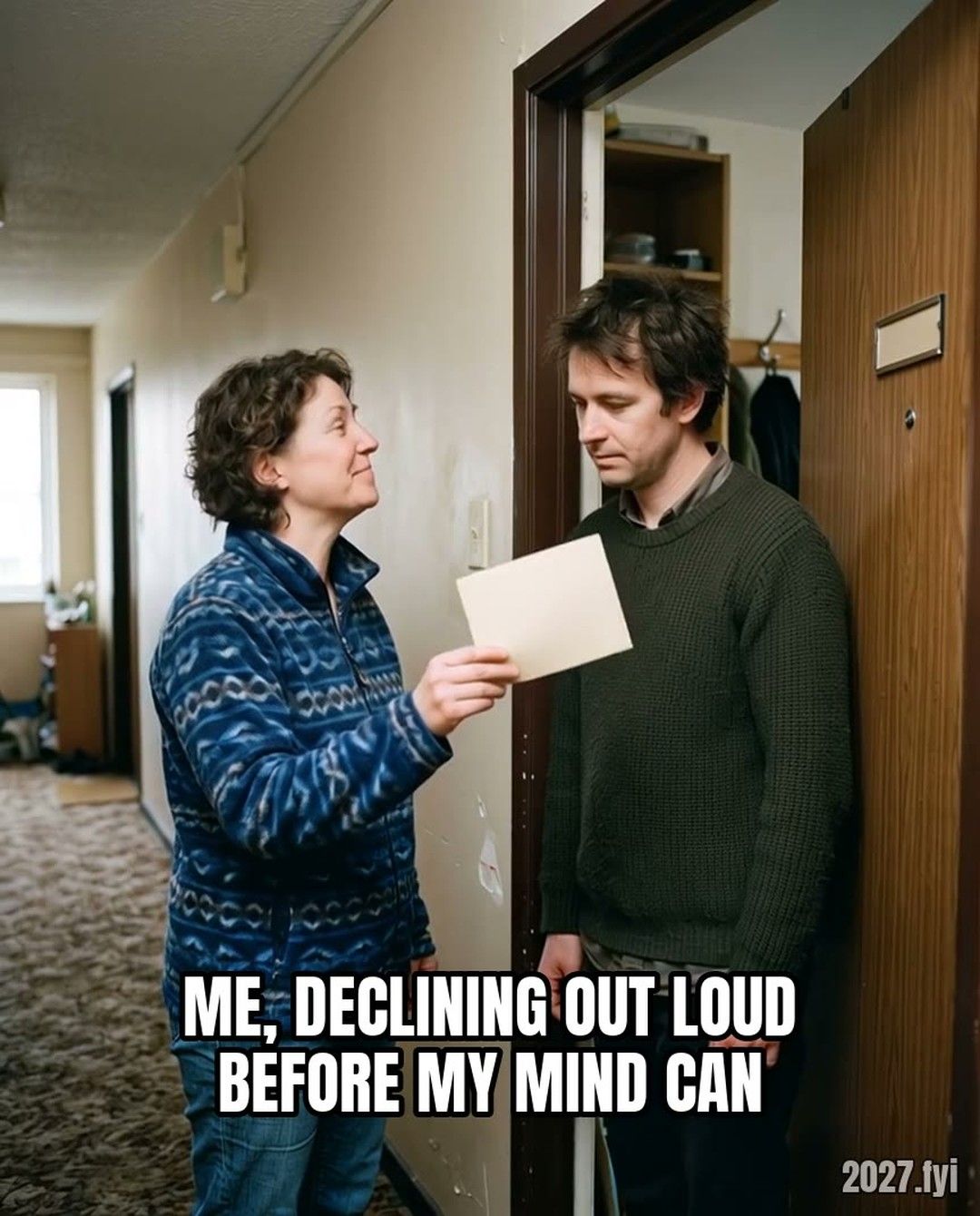 A smiling neighbour holds out a party invitation card; the man in the doorway gives a small closed-mouth head shake. Label: ME, DECLINING OUT LOUD BEFORE MY MIND CAN