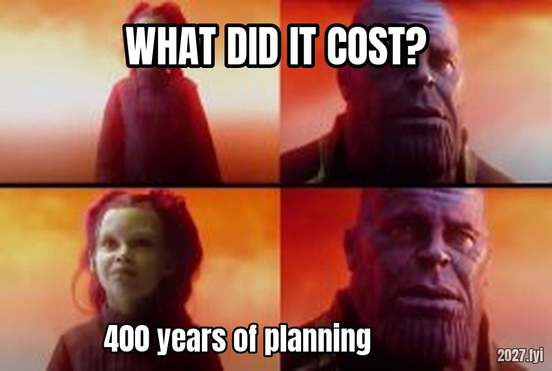 thanos what did it cost meme. WHAT DID IT COST? / 400 years of planning